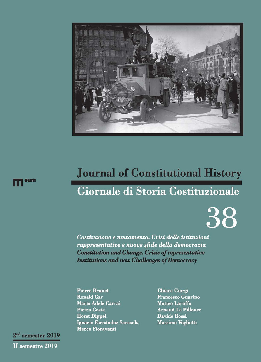 Giornale di storia Costituzionale (2019). Ediz. bilingue. Vol. 38: Costituzione e mutamento-Constitution and change