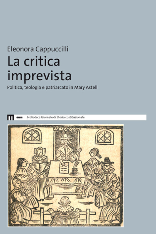 La critica imprevista. Politica, teologia e patriarcato in Mary Astell