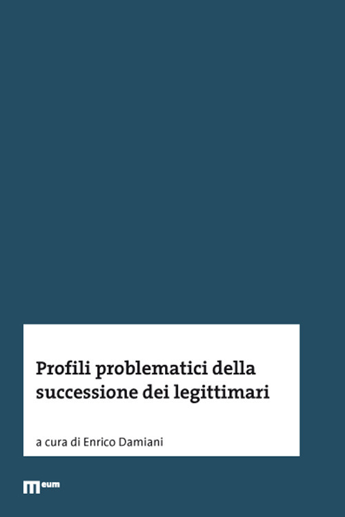 Profili problematici della successione dei legittimari