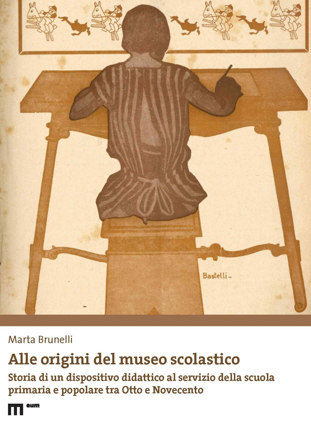 Alle origini del museo scolastico. Storia di un dispositivo didattico al servizio della scuola primaria e popolare tra Otto e Novecento