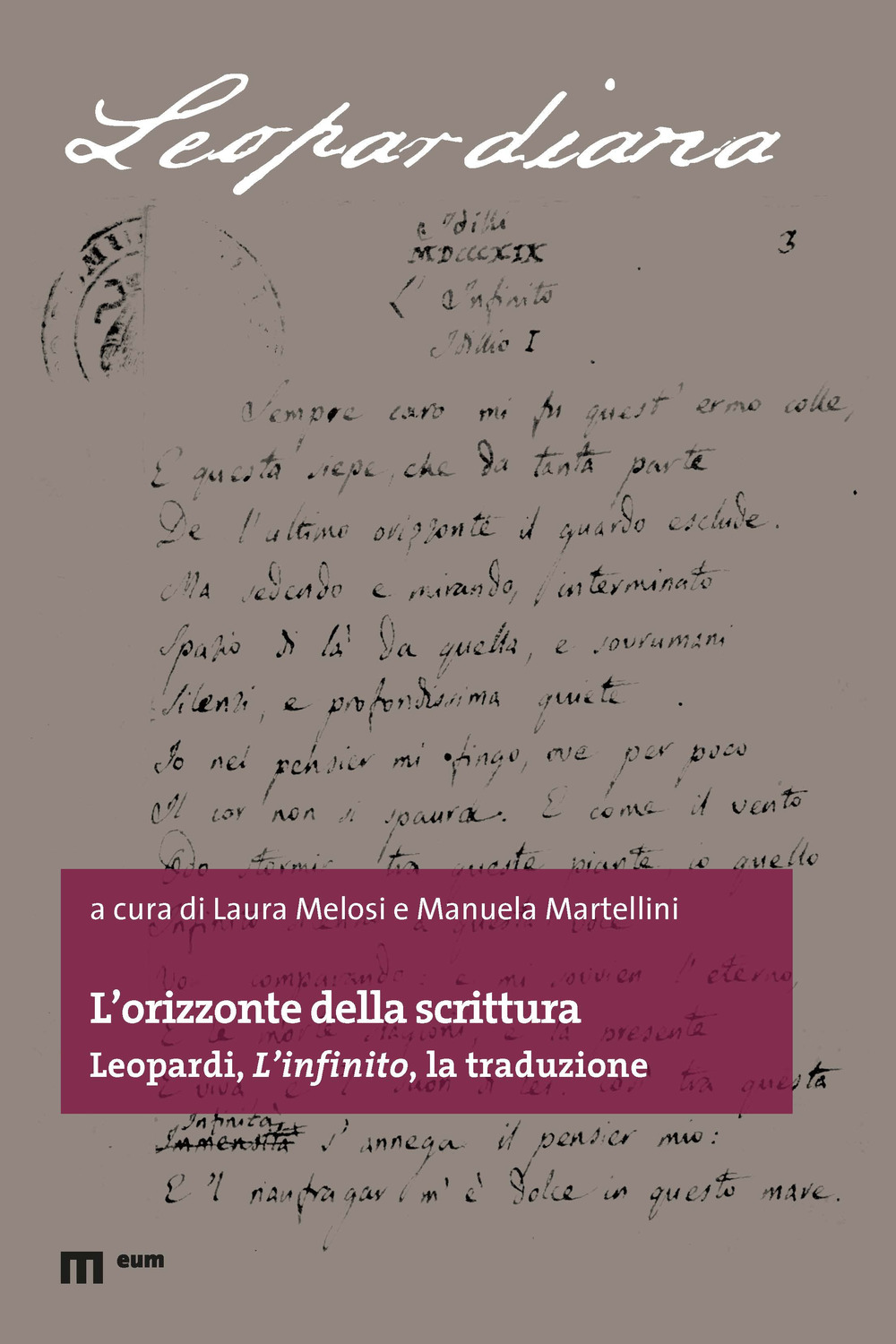 L'orizzonte della scrittura. Leopardi, «L'infinito», la traduzione