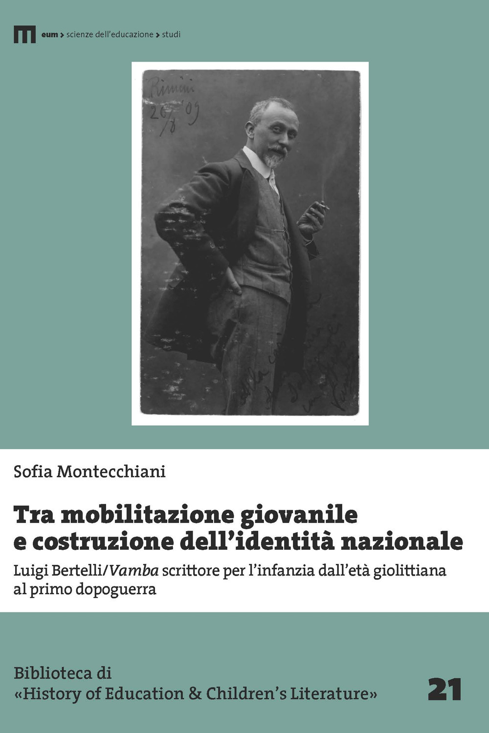 Tra mobilitazione giovanile e costruzione dell'identità nazionale. Luigi Bertelli/Vamba scrittore per l'infanzia dall'età giolittiana al primo dopoguerra