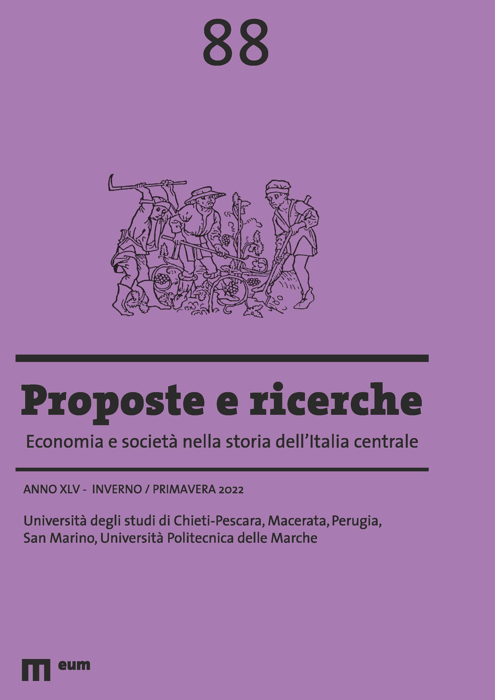 Proposte e ricerche. Economia e società nella storia dell'Italia centrale (2022). Vol. 88: Inverno/primavera