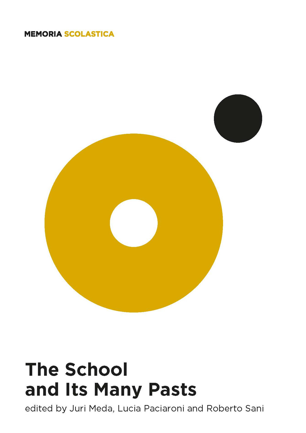 The school and its many pasts