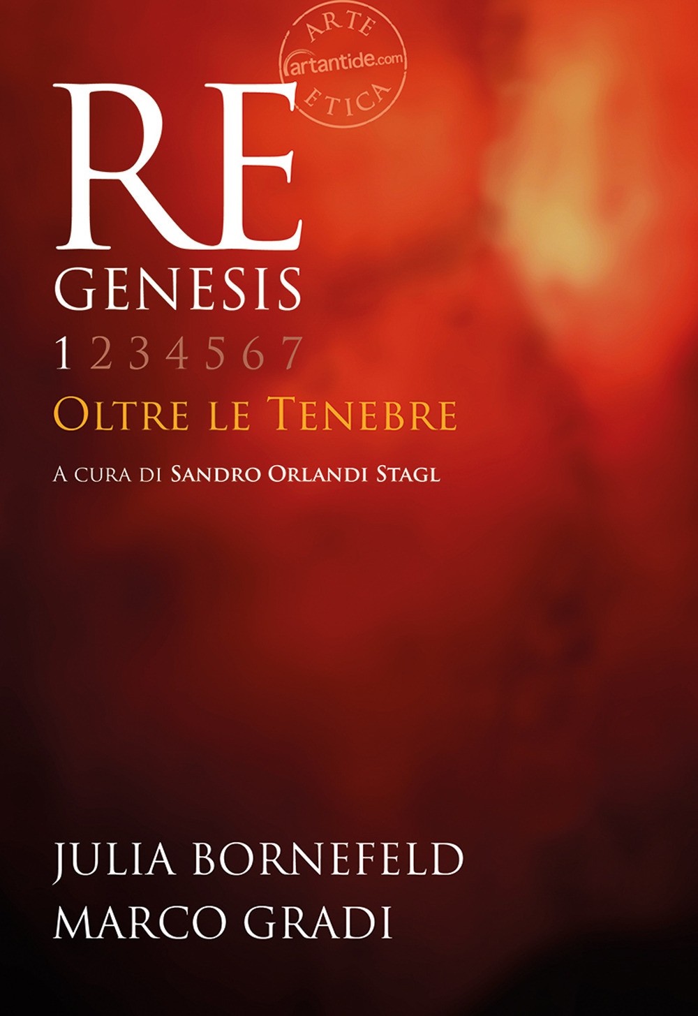 Re Genesis. Ediz. illustrata. Vol. 1: Oltre le tenebre