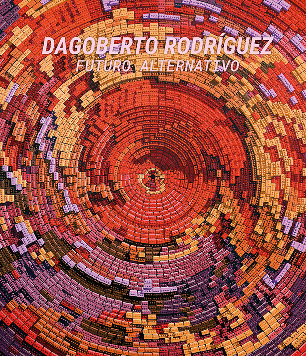 Dagoberto Rodríguez. Futuro alternativo. Ediz. illustrata