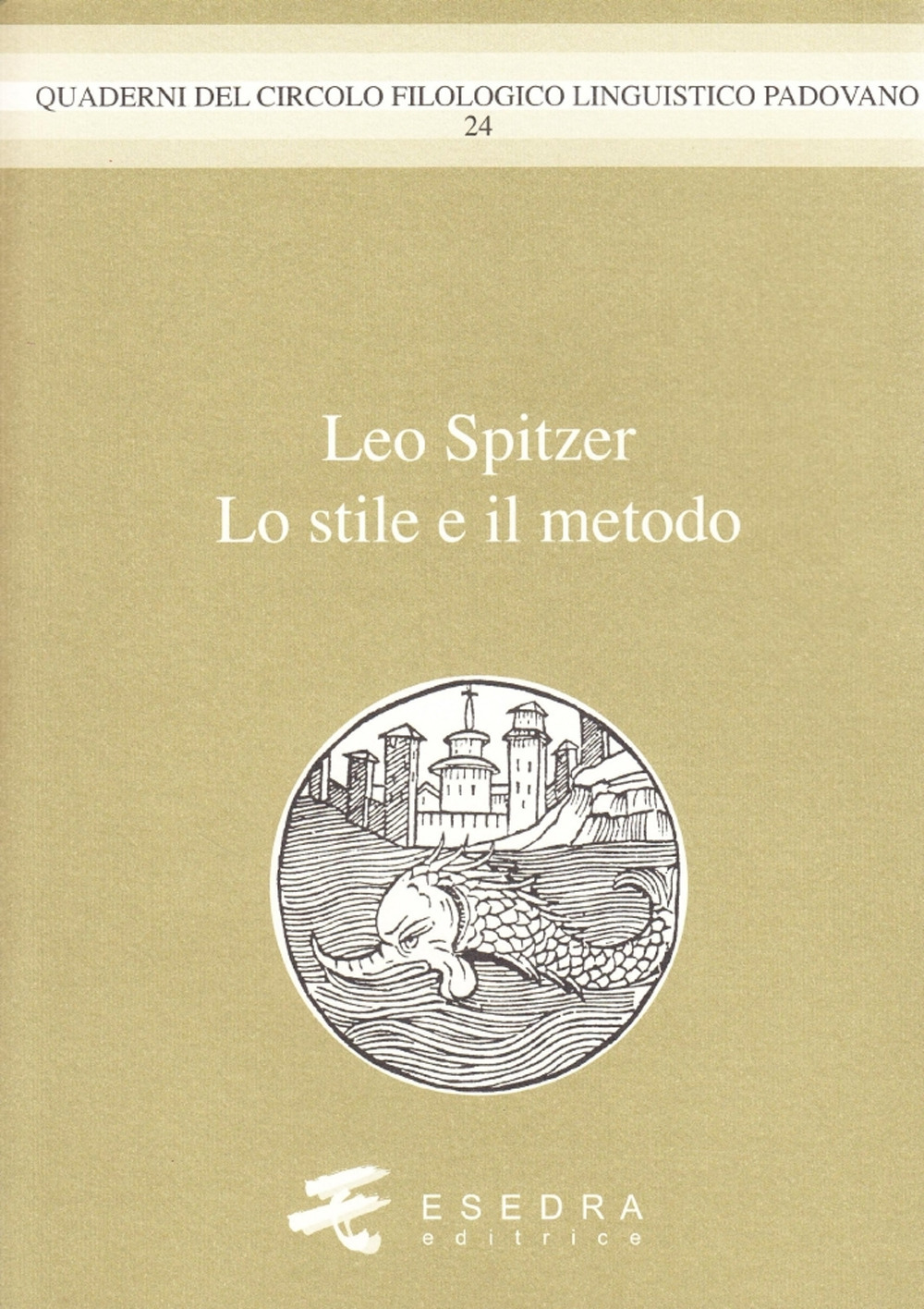 Leo Spitzer. Lo stile e il metodo