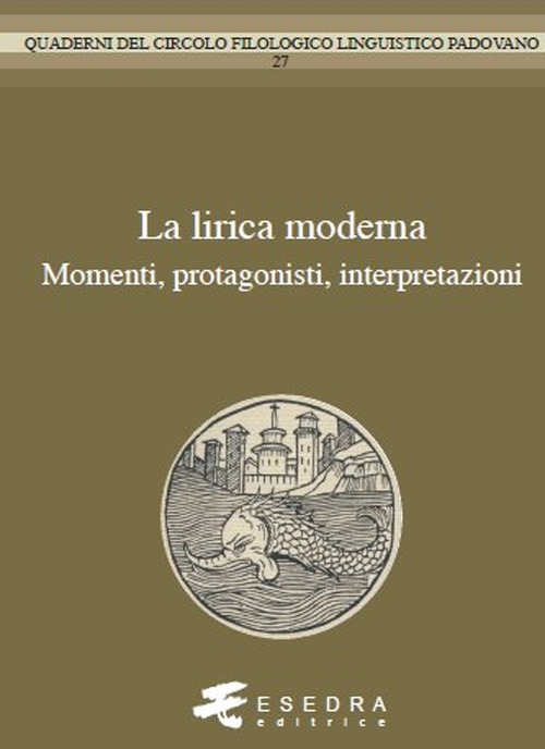 La lirica moderna. Momenti, protagonisti, interpretzioni