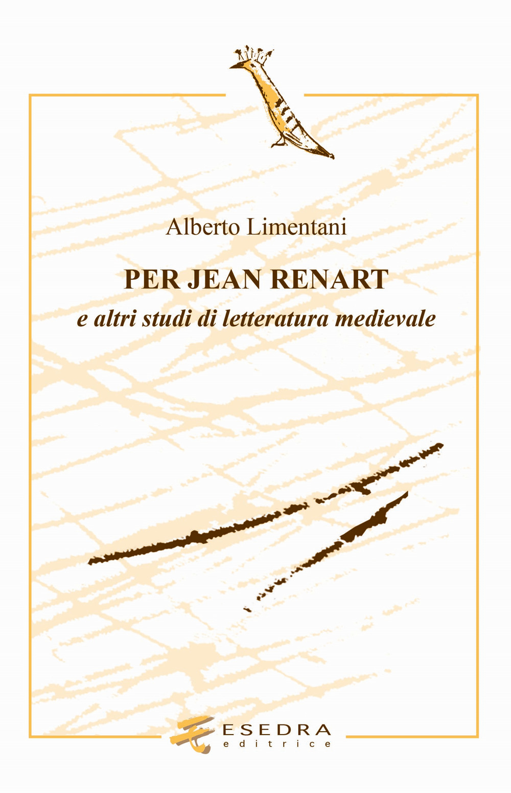 Per Jean Renart. E altri studi di letteratura medievale