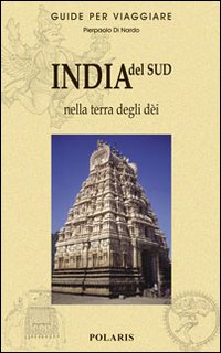 India del Sud. Nella terra degli dèi