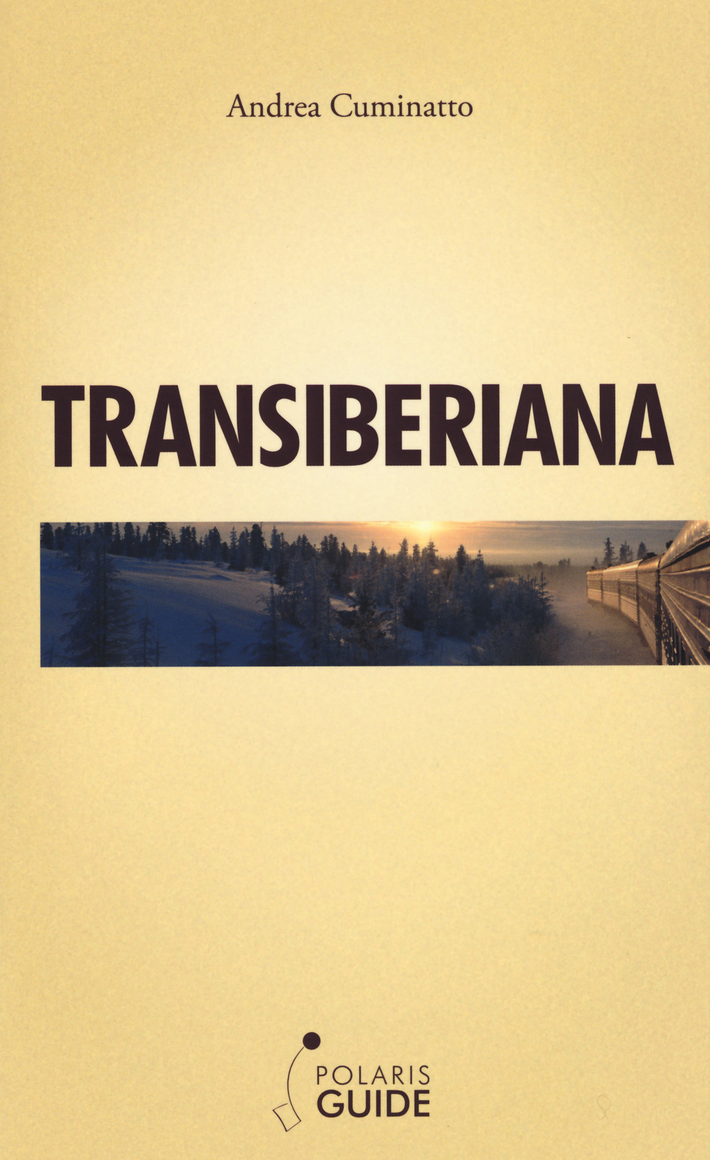 Transiberiana. L'ultimo treno leggendario