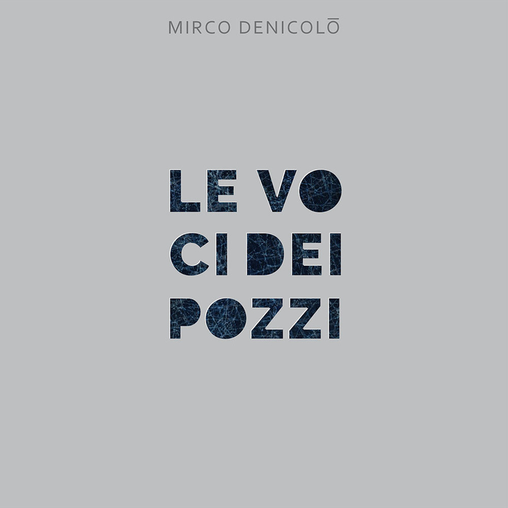 Le voci dei pozzi