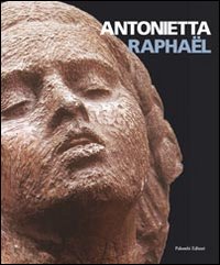 Raphael Antonietta. Sculture in villa. Ediz. illustrata