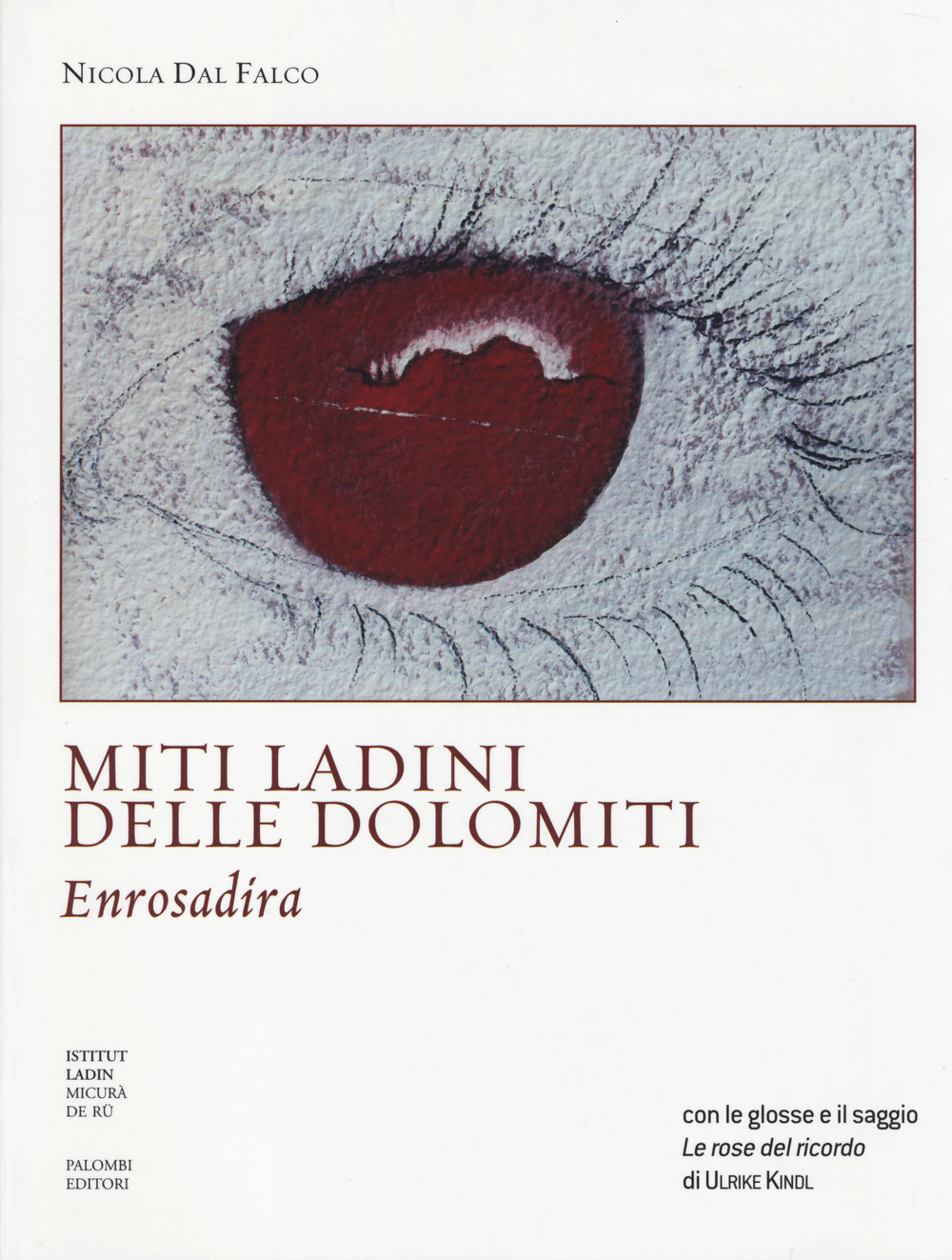 Miti ladini delle Dolomiti. Enrosadira