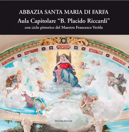 Abbazia Santa Maria di Farfa aula capitolare B. Placido Riccardo. Arte decorativa e scultura monumentale negli anni Venti e Trenta