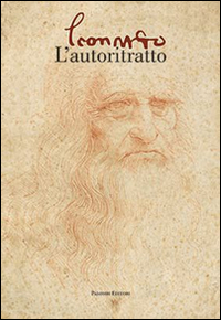 Leonardo. L'autoritratto. Ediz. illustrata