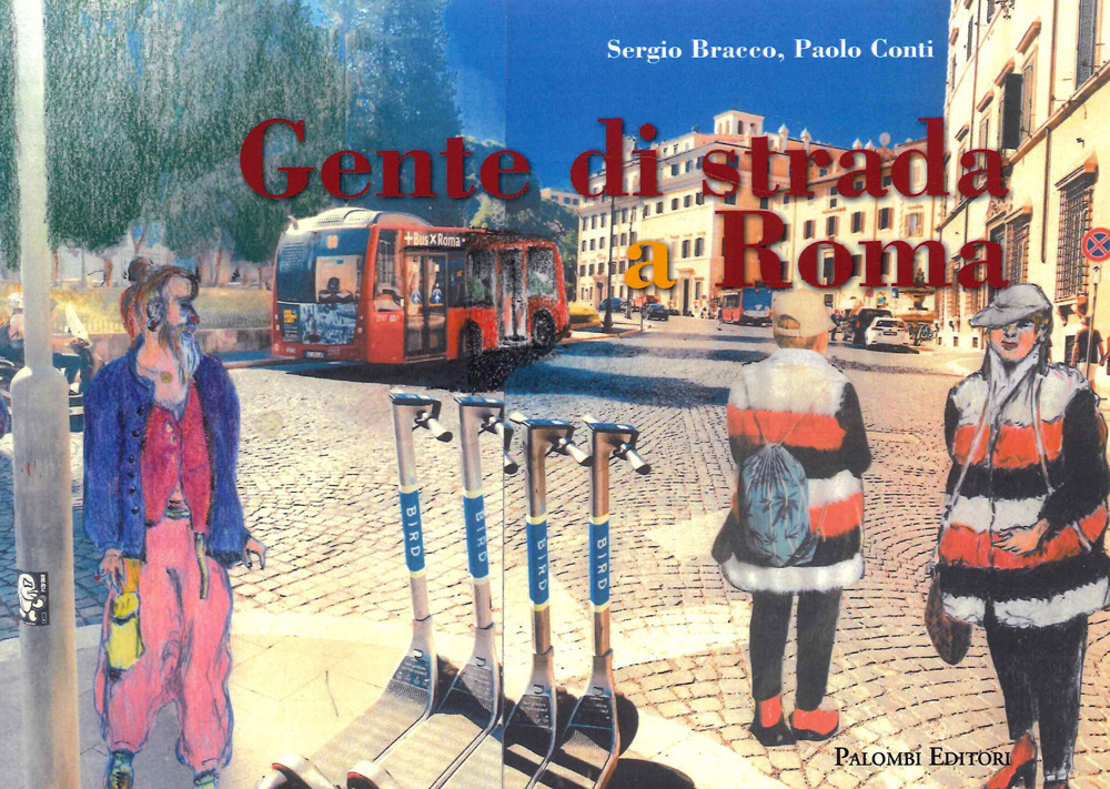 Gente di strada a Roma. Ediz. a colori