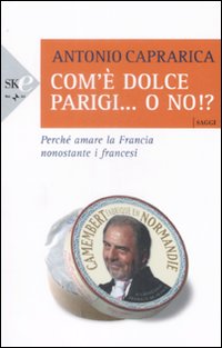 Com'è dolce Parigi... o no!?