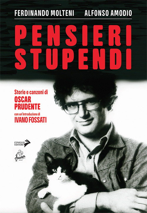 Pensieri stupendi. Storie e canzoni di Oscar Prudente