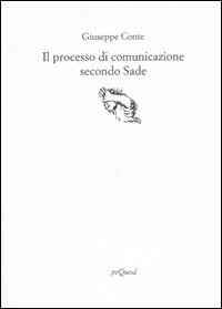 Il processo di comunicazione secondo Sade