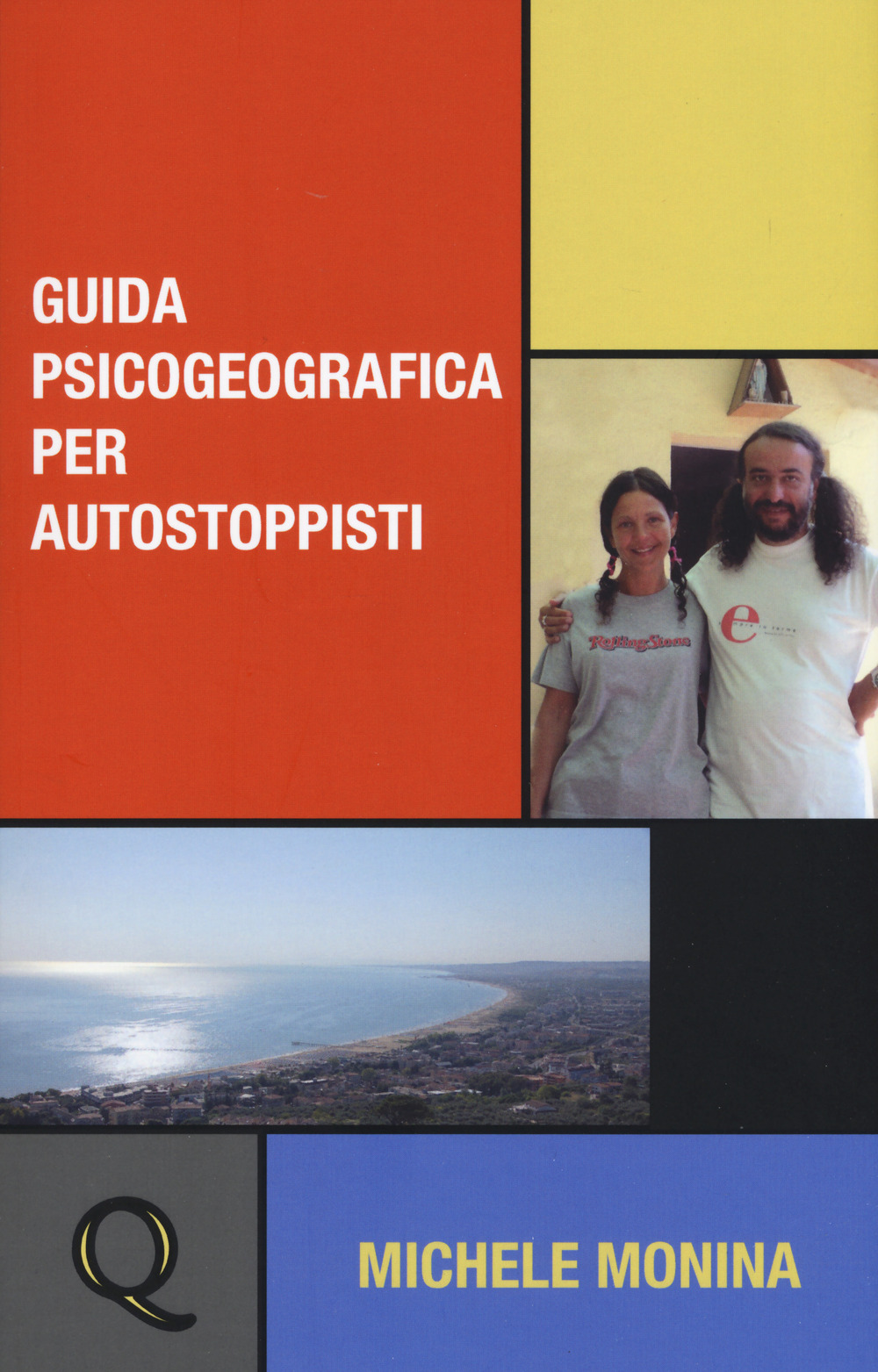 Guida psicogeografica per autostoppisti