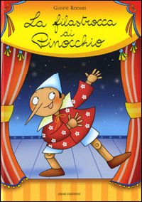 La filastrocca di Pinocchio. Ediz. illustrata