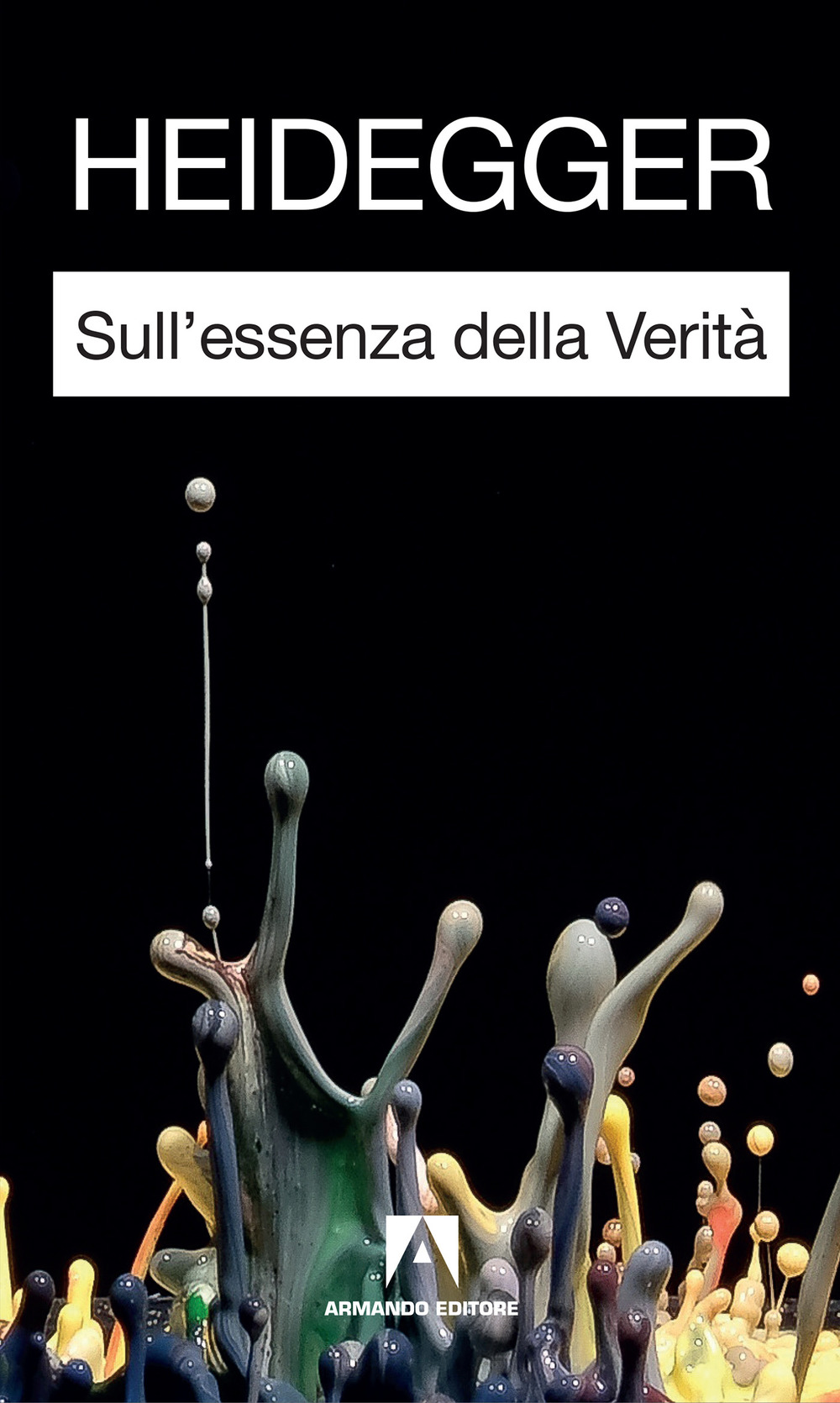 Sull'essenza della verità. Nuova ediz.