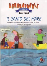 Il canto del mare. Ediz. illustrata. Vol. 2