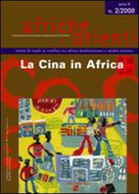 Afriche e Orienti (2008). Vol. 2: La Cina in Africa