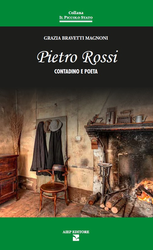 Pietro Rossi. Contadino e poeta
