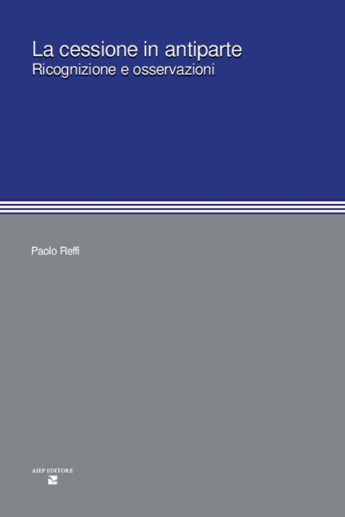 La cessione in antiparte. Ricognizione e osservazioni
