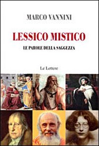 Lessico mistico. Le parole della saggezza