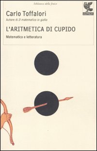 L'aritmetica di Cupido. Matematica e letteratura