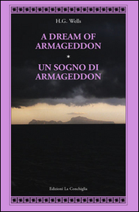 A dream of Armageddon-Un sogno di Armageddon. Ediz. bilingue