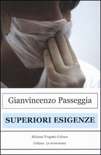 Superiori esigenze