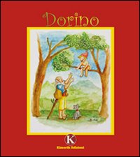 Dorino. Ediz. illustrata