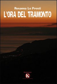 L'ora del tramonto