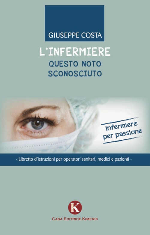 L'infermiere questo noto sconosciuto