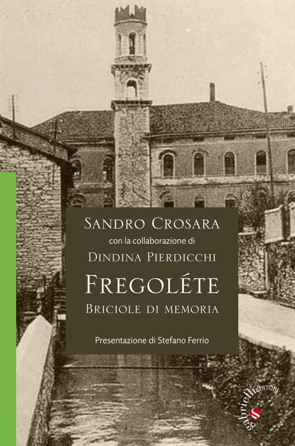 Frégolete. Briciole di memoria