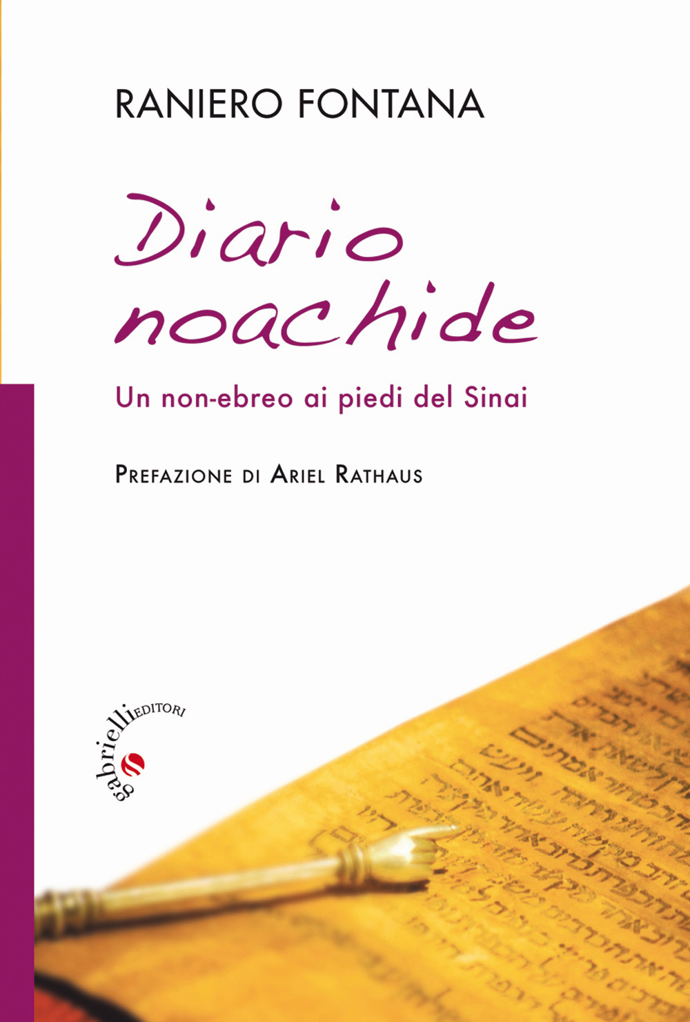 Diario noachide. Un non-ebreo ai piedi del Sinai