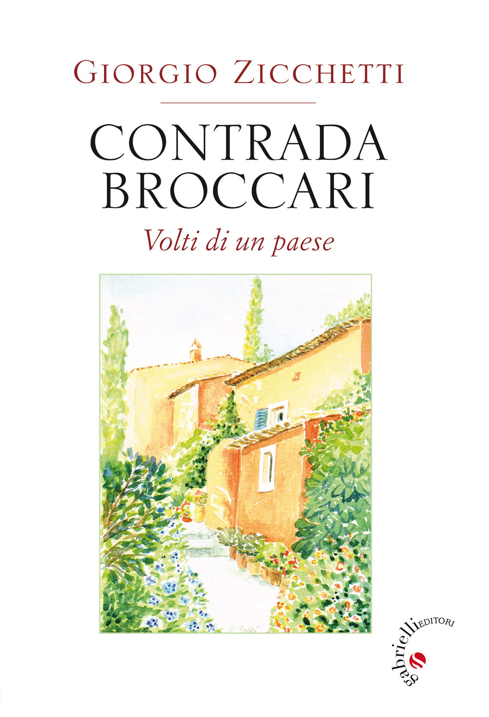 Contrada Broccari. Volti di un paese