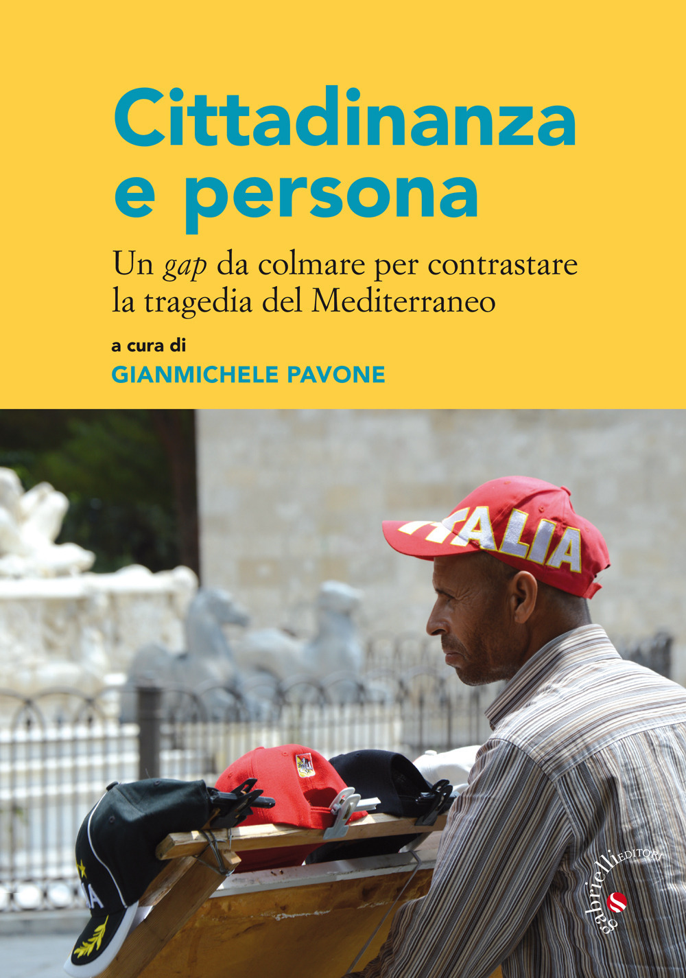 Cittadinanza e persona. Un gap da colmare per contrastare la tragedia del Mediterraneo