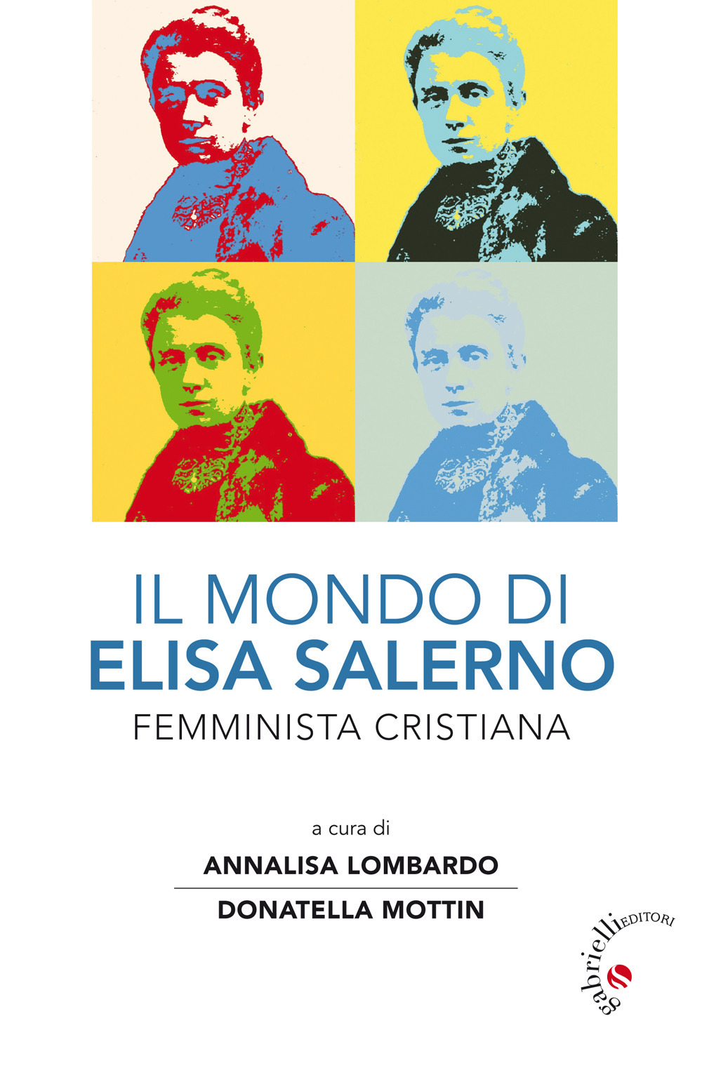 Il mondo di Elisa Salerno. Femminista cristiana