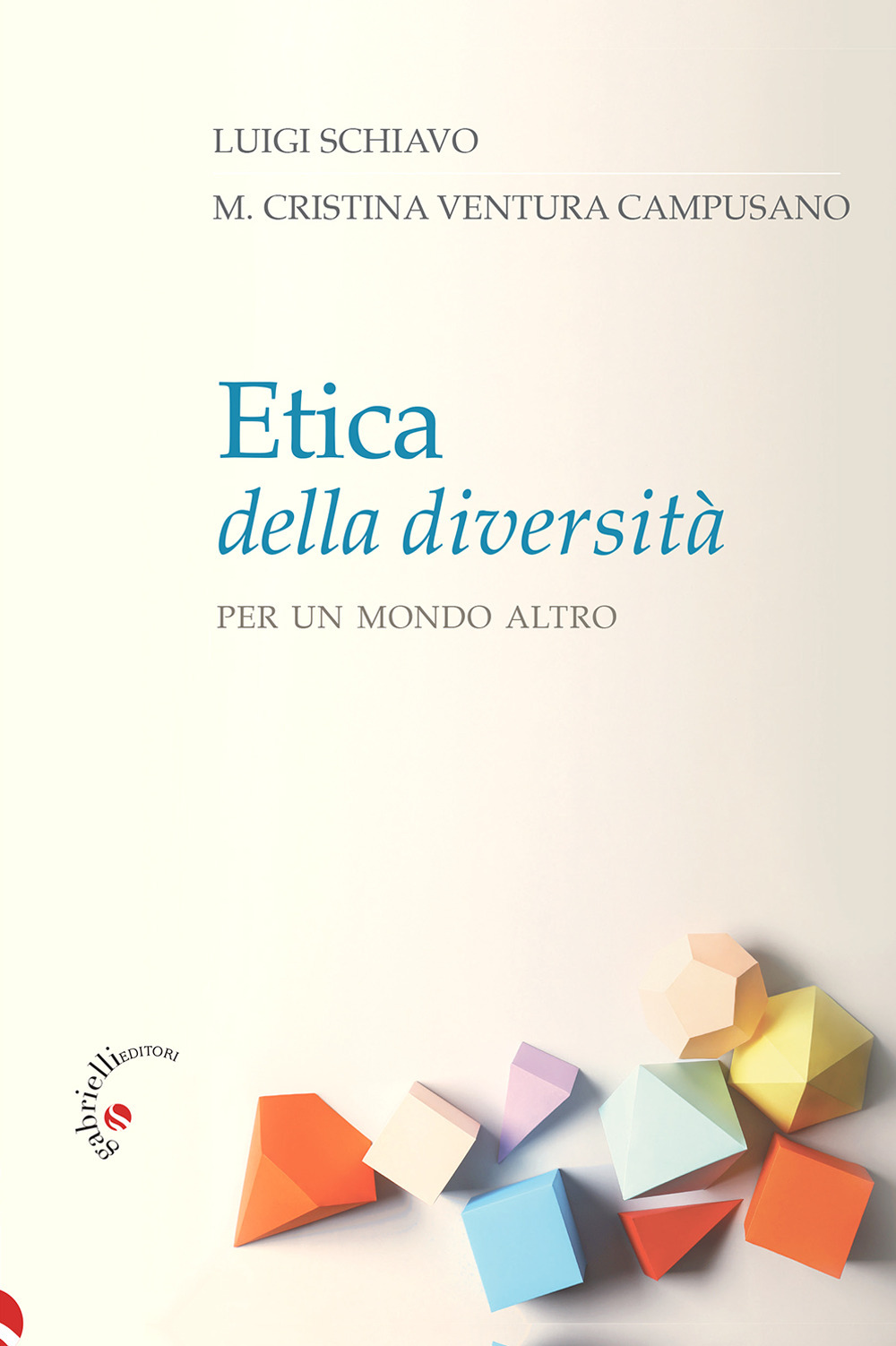 Etica della diversità. Per un mondo altro