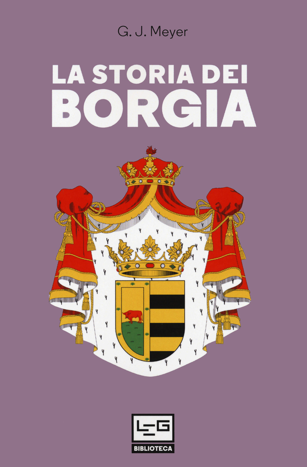 La storia dei Borgia