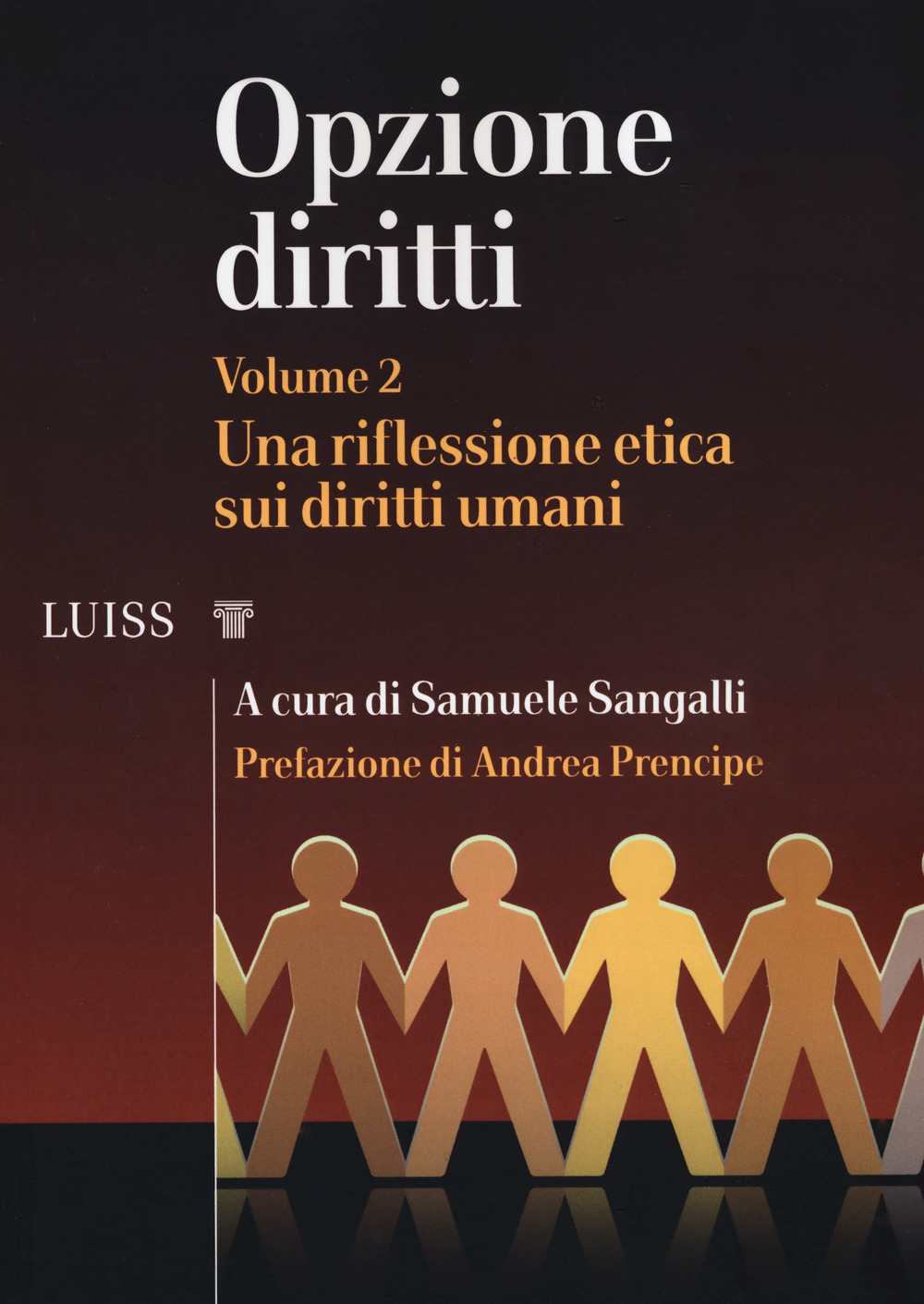 Opzione diritti. Vol. 2: Una riflessione etica sui diritti umani