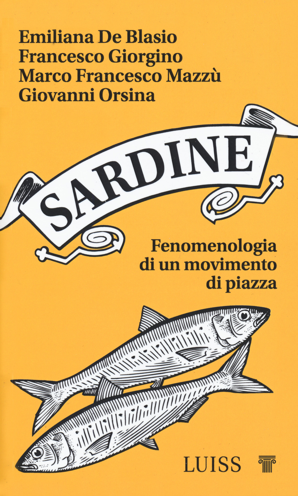 Sardine. Fenomenologia di un movimento di piazza