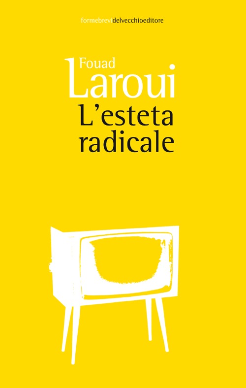 L'esteta radicale