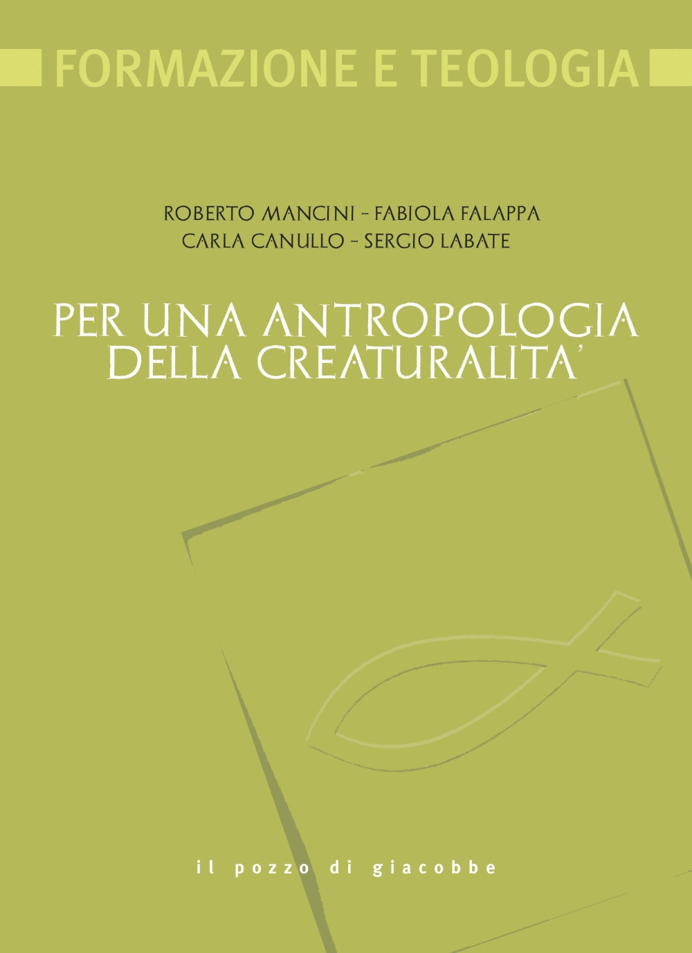 Per una antropologia della creaturalità