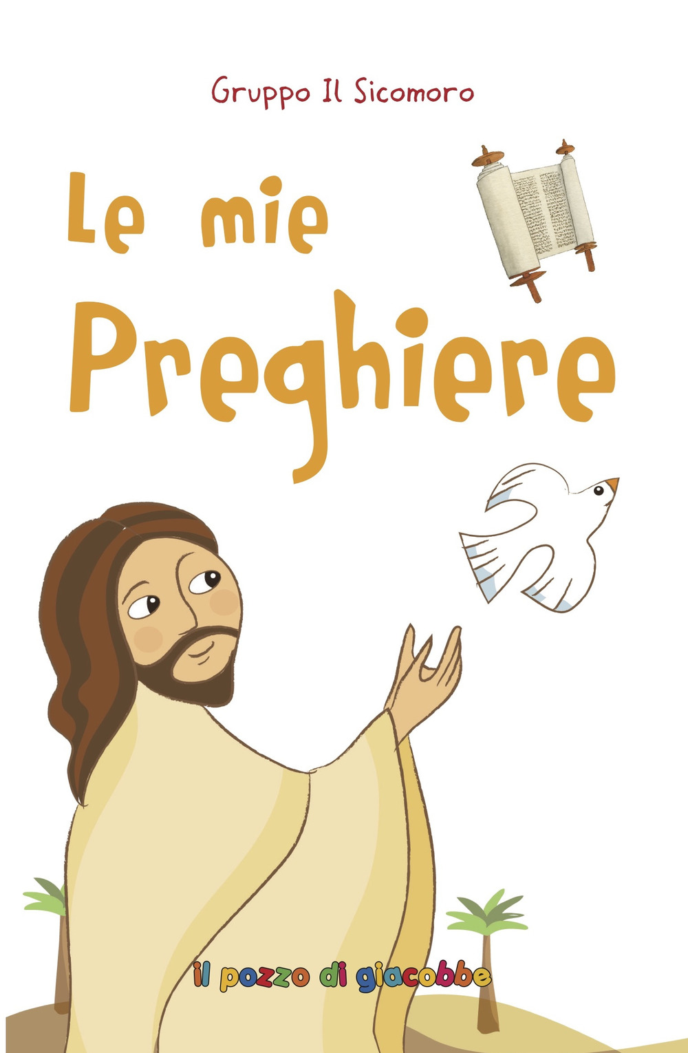 Le mie preghiere. Ediz. illustrata